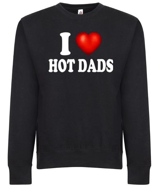 I Love Hot Dads I Heart Hot Dads Premium Fashion Graphic Tee Shirt