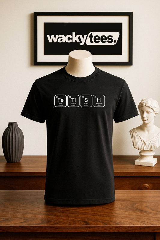 Periodic Table - Fetish Science Lettering Funny Adult Humor Graphic Tee Shirt